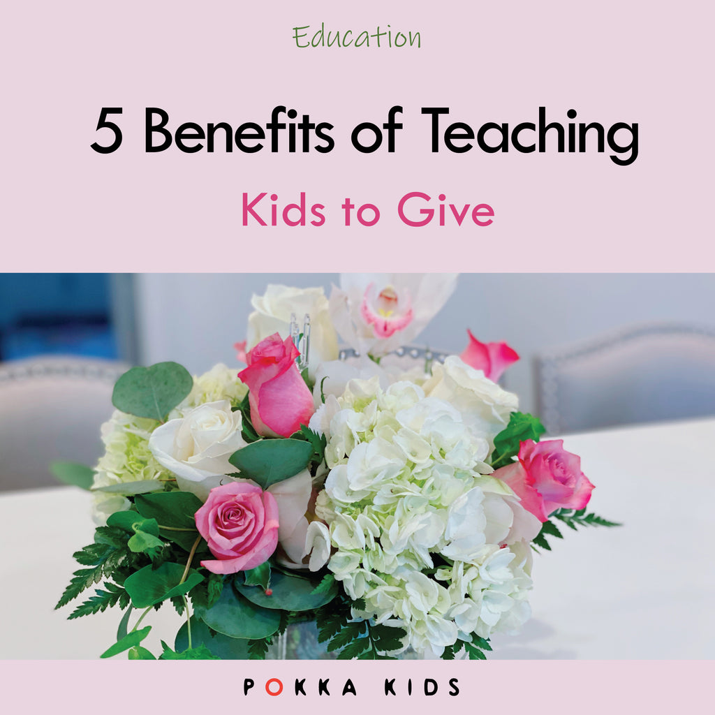 5 Benefits of Teaching Kids to Give