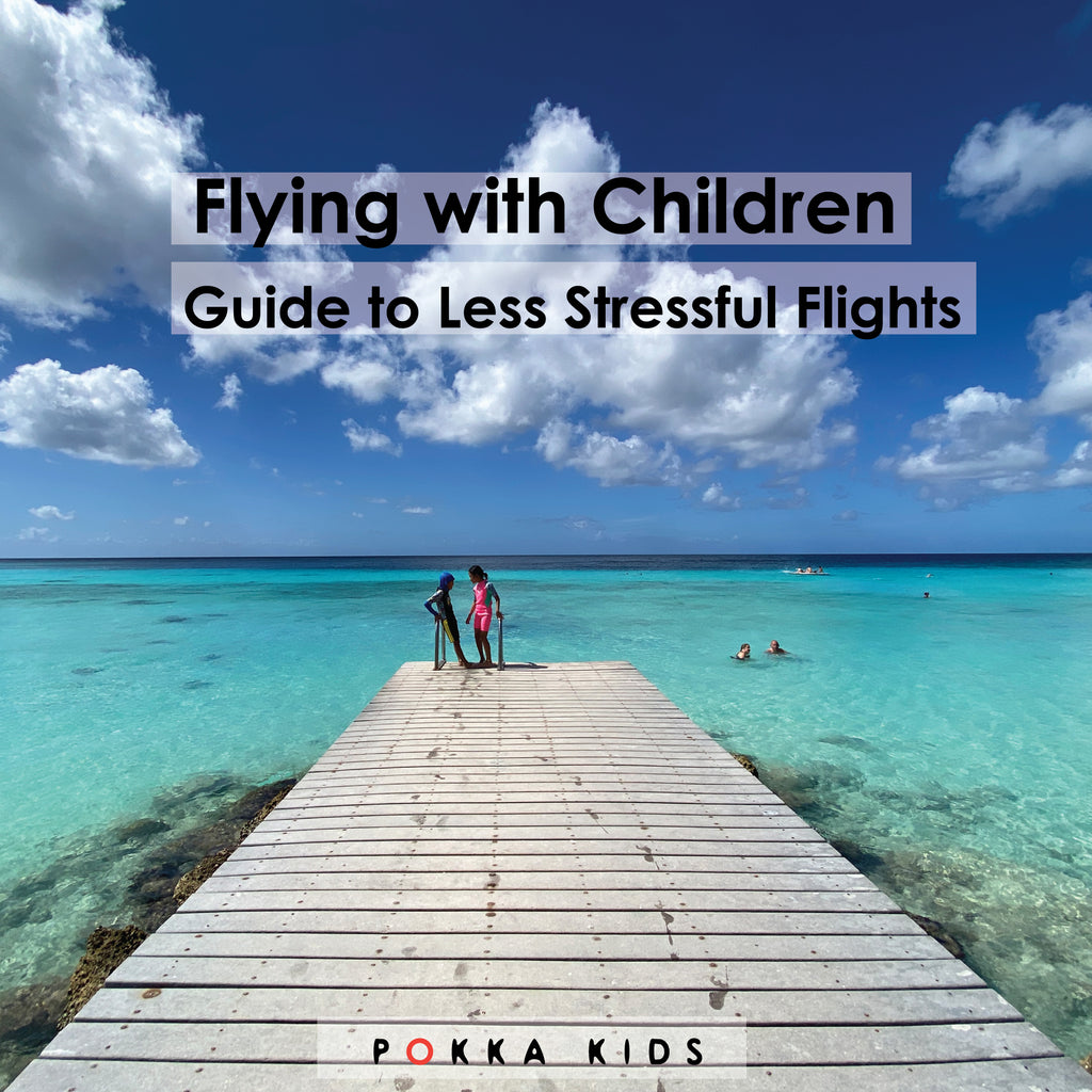Flying With Children: The Ultimate Guide to Less Stressful Flights With Kids